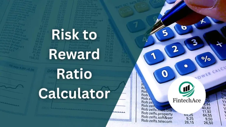 Risk to Reward Ratio Calculator : Maximizing Profits, Minimizing Risks